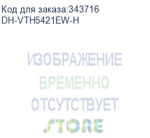купить dh-vth5421ew-h (монитор видеодомофона ip 7 дюймовый dahua) dahua