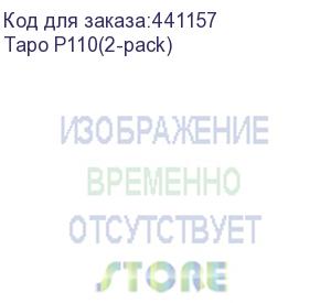 купить умная розетка/ mini wi-fi smart plug, 2.4 ghz, max load 3680 вт, 16 а (tp-link) tapo p110(2-pack)