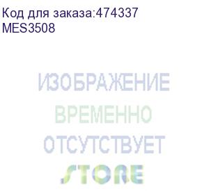 купить ethernet-коммутатор mes3508, 8х10/100/1000base-t, 2хcombo 10/100/1000base-t/1000base-x, l2, 20-70 vdc