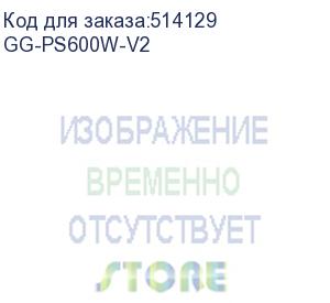 купить блок питания gmng gg-ps600, 600вт, 120мм, черный, retail (gg-ps600w-v2) gg-ps600w-v2