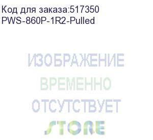 купить блок питания supermicro 860w 80+ platinum psu (clean pull grade a, not used) (pws-860p-1r2) (pws-860p-1r2-pulled)