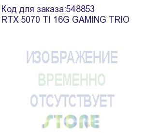 купить видеокарта msi nvidia geforce rtx 5070ti rtx 5070 ti 16g gaming trio 16гб gaming trio, gddr7, ret rtx 5070 ti 16g gaming trio