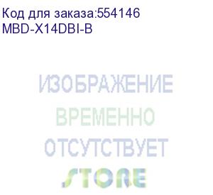 купить материнская плата supermicro mbd-x14dbi-b