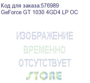 купить видеокарта/ geforce gt 1030 4gd4 lp oc (msi)