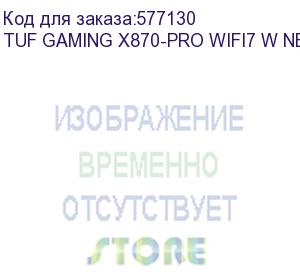 купить материнская плата asus tuf gaming x870-pro wifi7 w neo, socket am5, amd x870, atx, ret